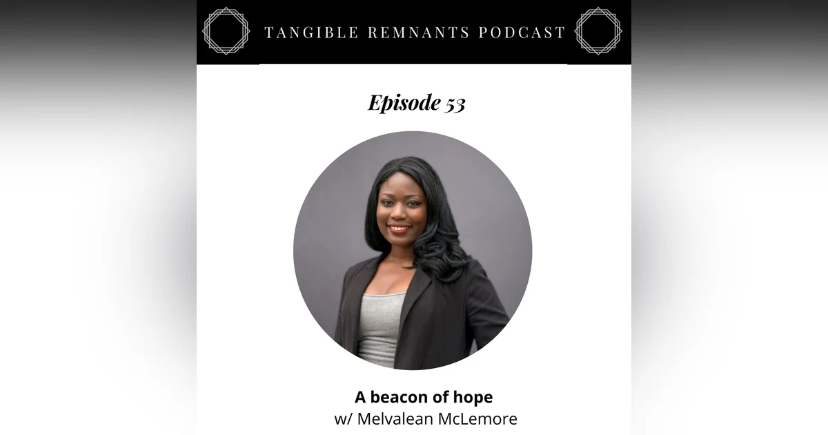 A beacon of hope with Melvalean McLemore