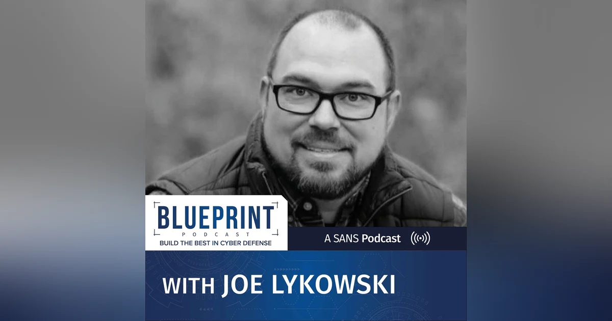 Joe Lykowski: Building a Transparent, Data-Driven SOC