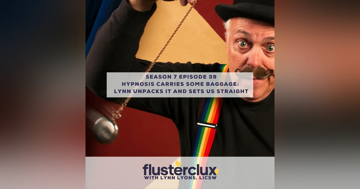 Hypnosis Carries Some Baggage: Lynn Unpacks It And Sets Us Straight