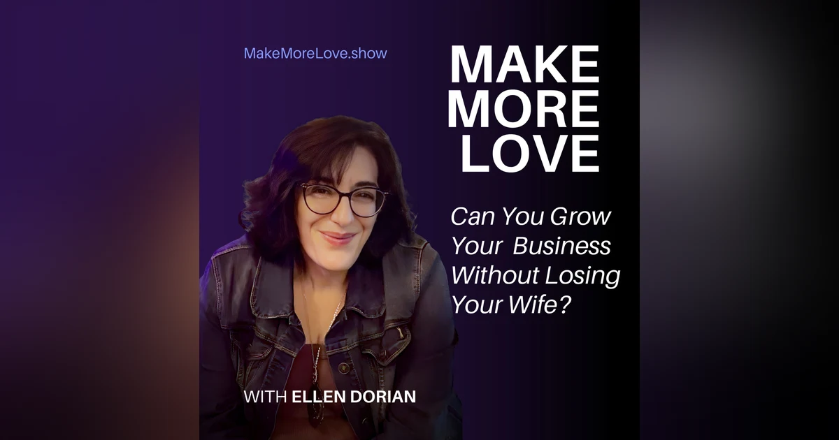 1: Can You Have a Successful Marriage and a Successful Business At The Same Time?