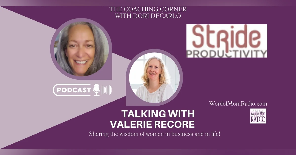 Productivity Specialist Valerie Recore on The Coaching Corner with Dori DeCarlo