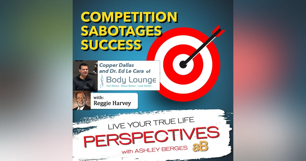 Competition Sabotages Success [Ep.582]
