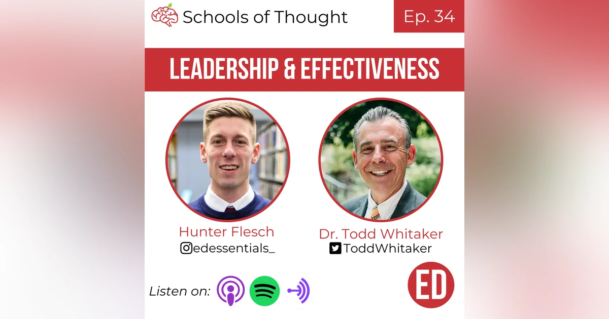 34. Leadership & Effectiveness (Dr. Todd Whitaker)