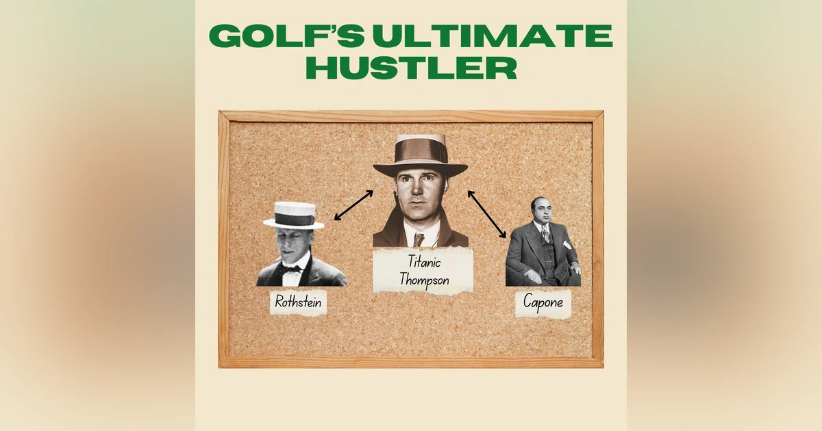 Golf's Ultimate Hustler with Kevin Cook