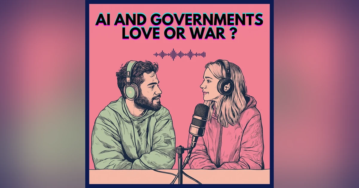#3. AI and Governments : love or war ?