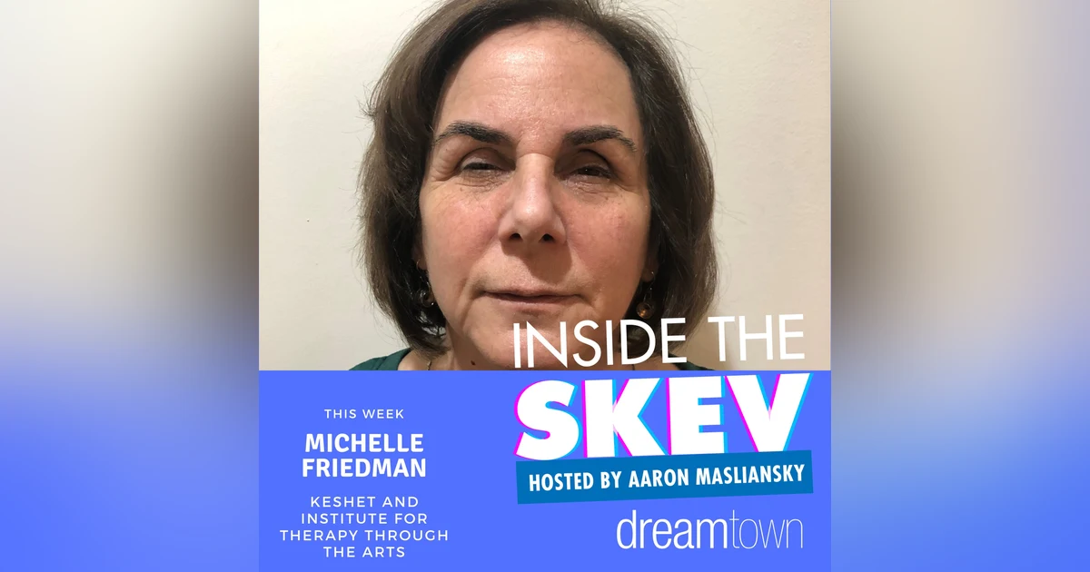 Michelle Friedman-Keshet and Institute for Therapy through the Arts