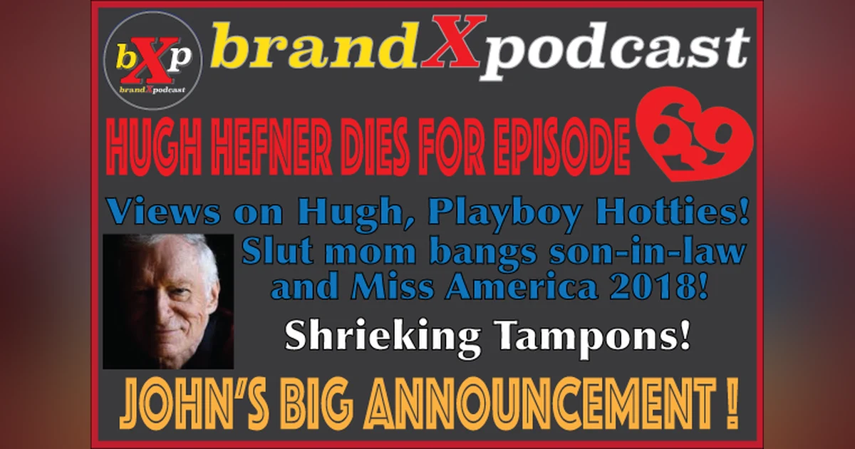 Views on Hugh - The Life of an American Icon | Brand X Podcast 069