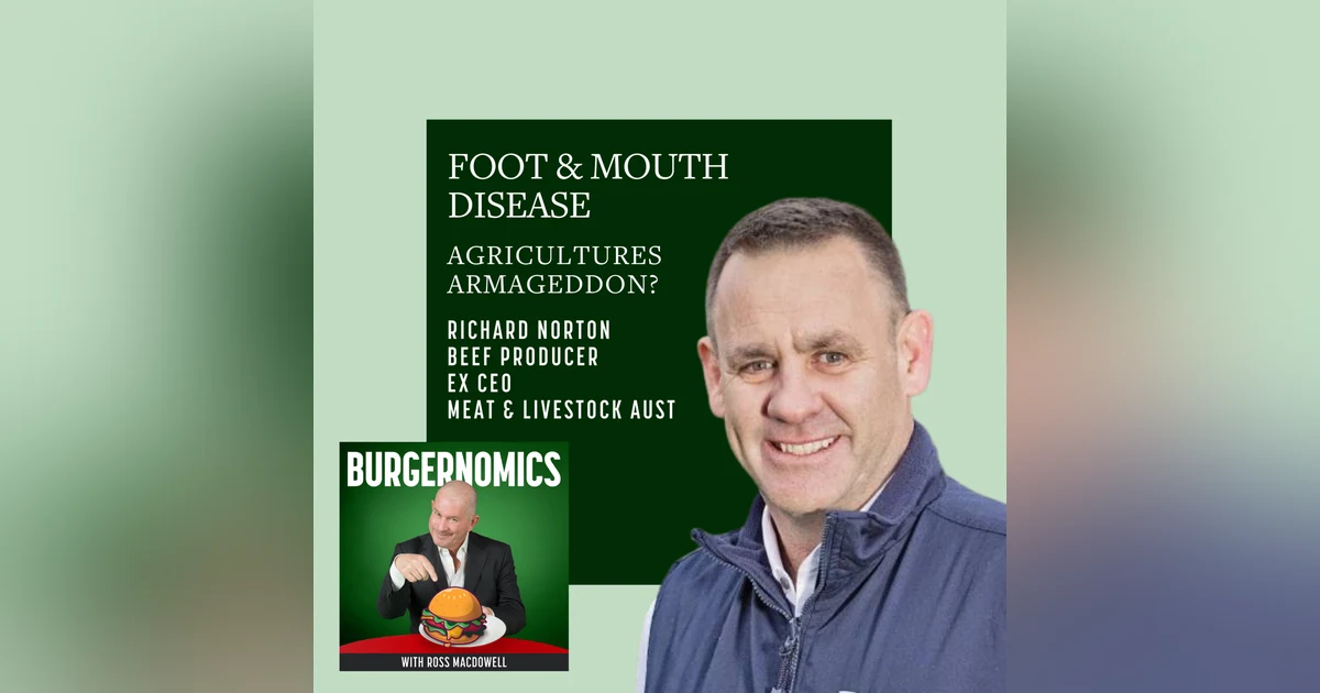 26: Foot & Mouth Disease. Agricultures Armageddon?