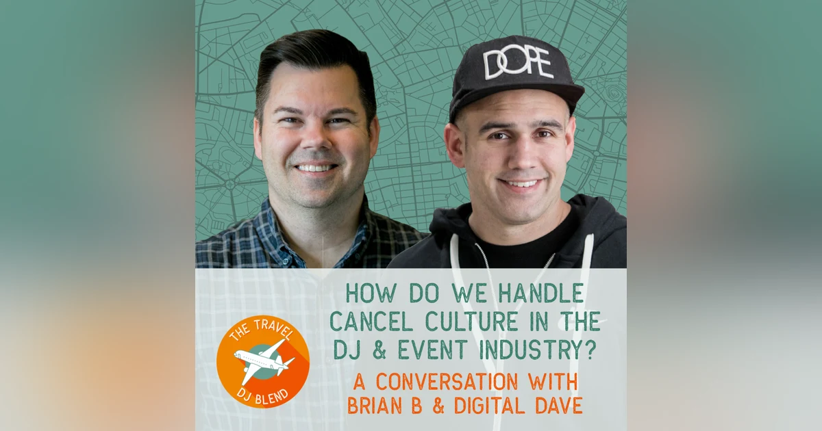 How Do We Handle Cancel Culture In The DJ & Event Industry?