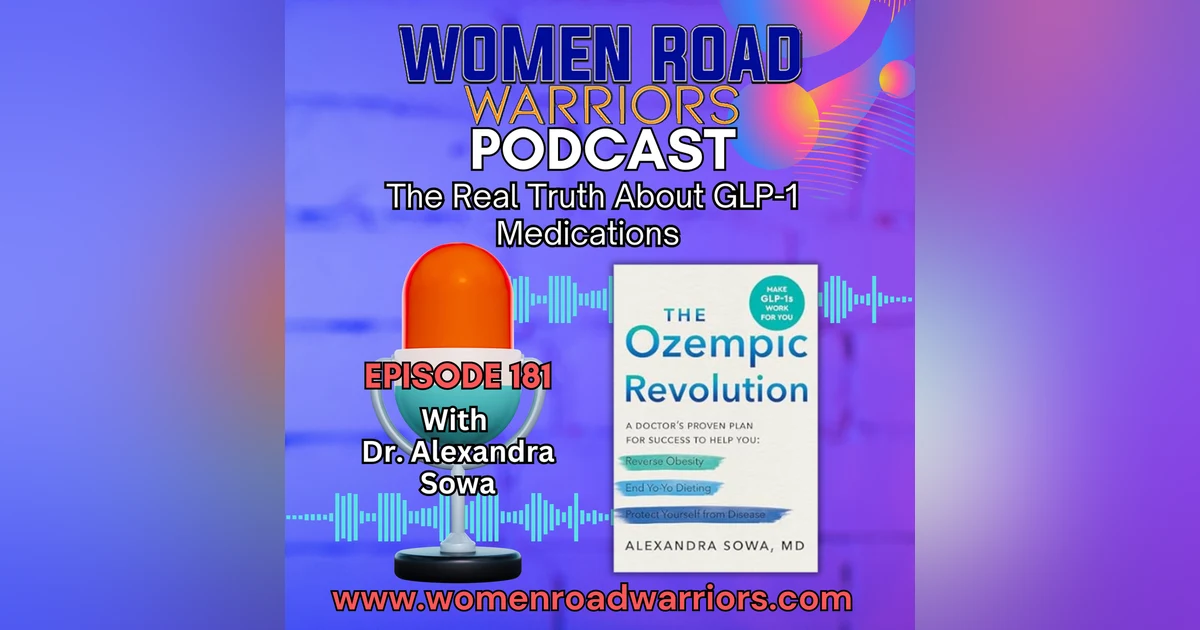 The Real Truth About GLP-1 Medications with Dr. Alexandra Sowa