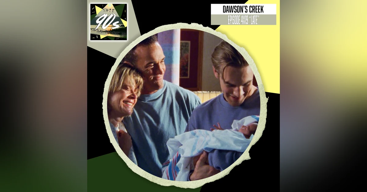 Dawson's Creek: Season 4 Episode 19 - Late