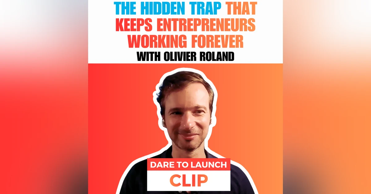 How to Build a Business That Grows Without You – with Olivier Roland
