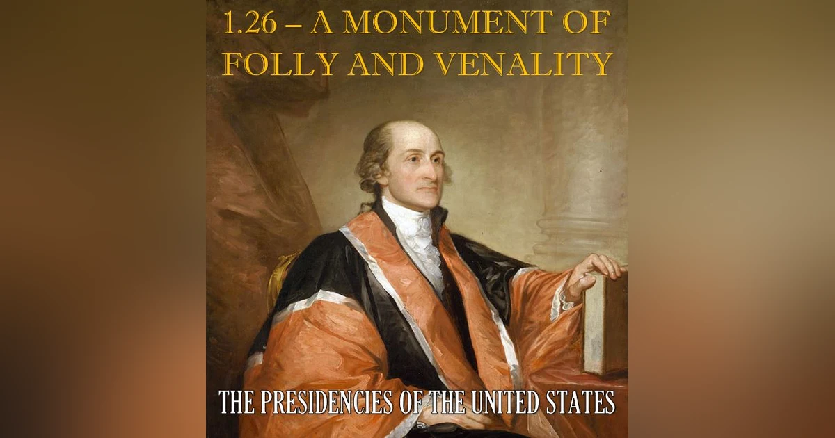1.26 – A Monument of Folly and Venality