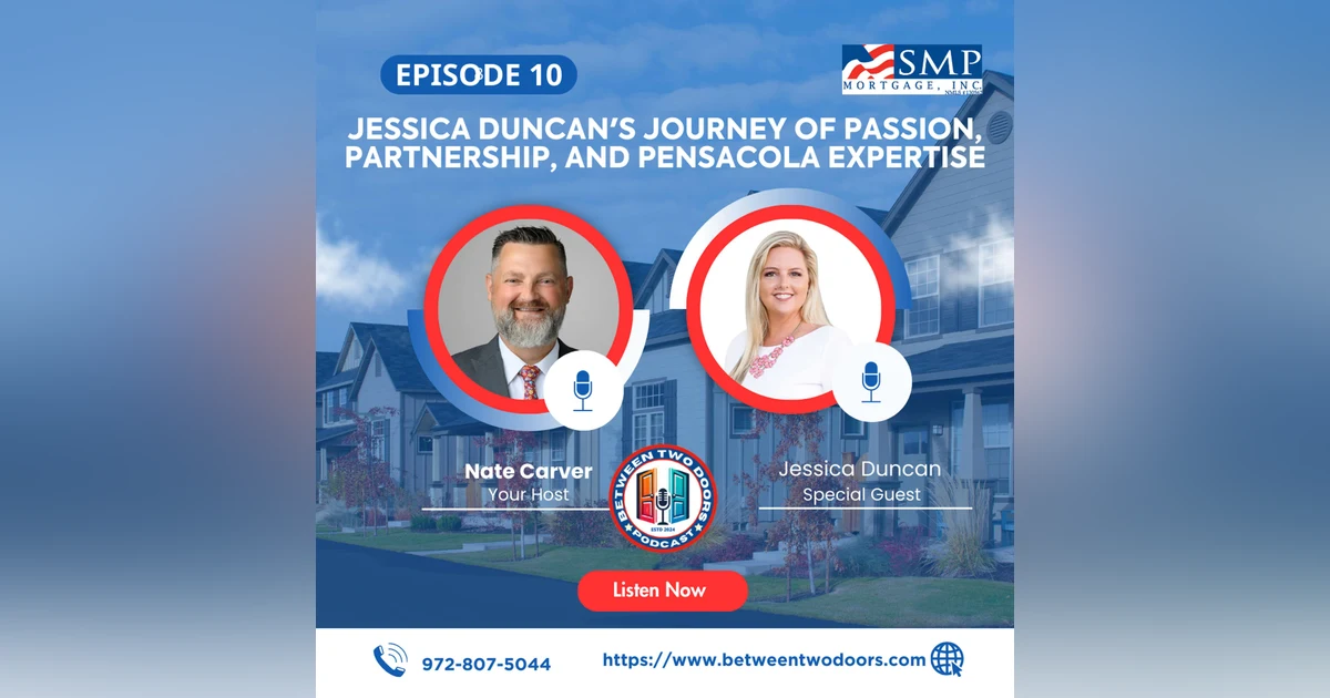 Episode 10: Jessica Duncan's Journey of Passion, Partnership, and Pensacola Expertise