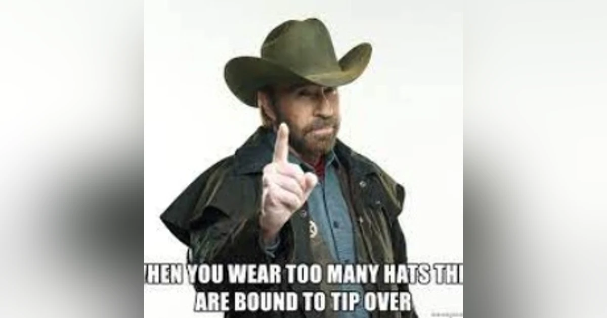 Wearing Too Many Hats