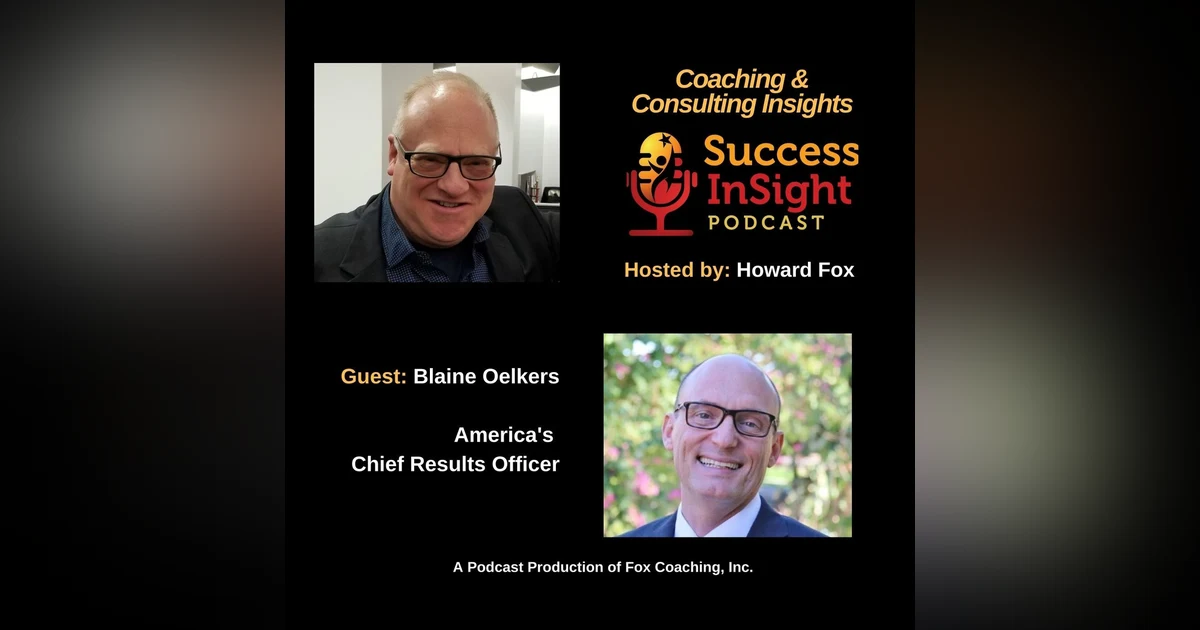 Blaine Oelkers, America’s Chief Results Officer