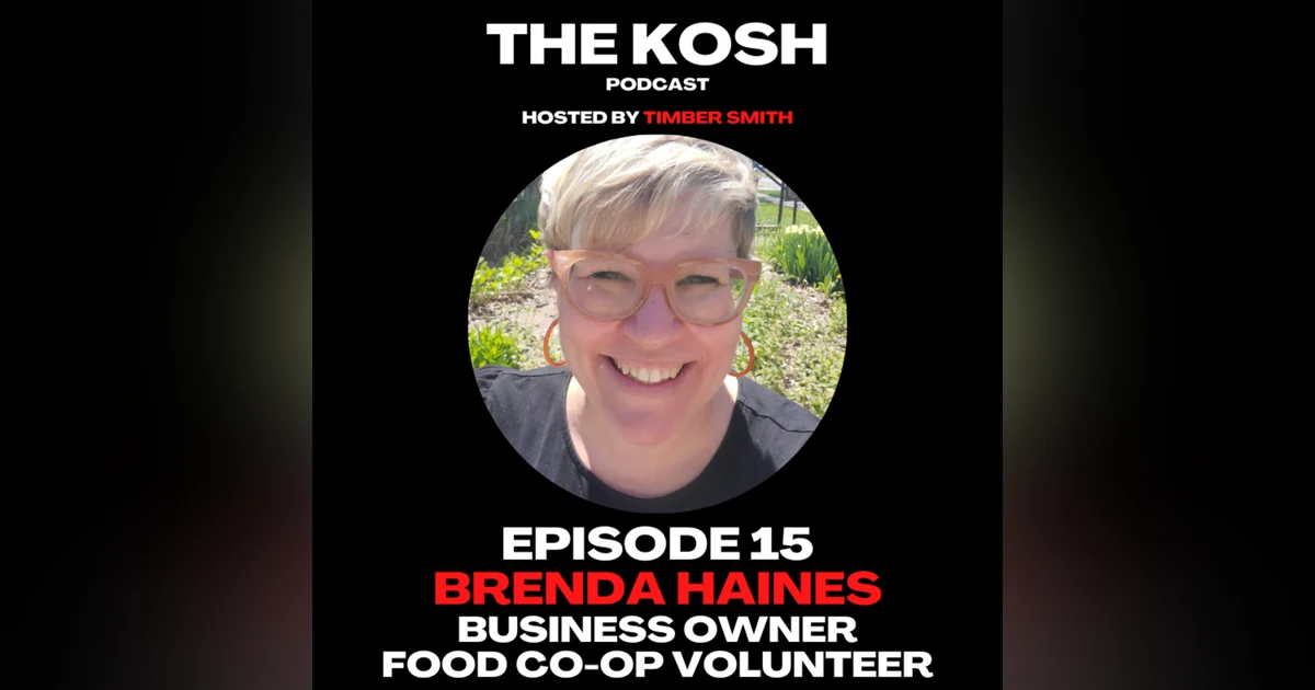 Episode 15: Brenda Haines - Business Owner / Food Co-op Volunteer