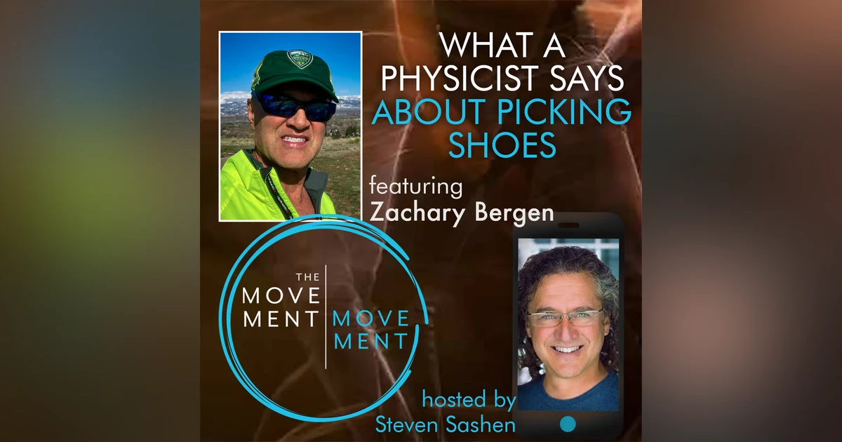 Episode 177: What a Physicist Says About Picking Shoes