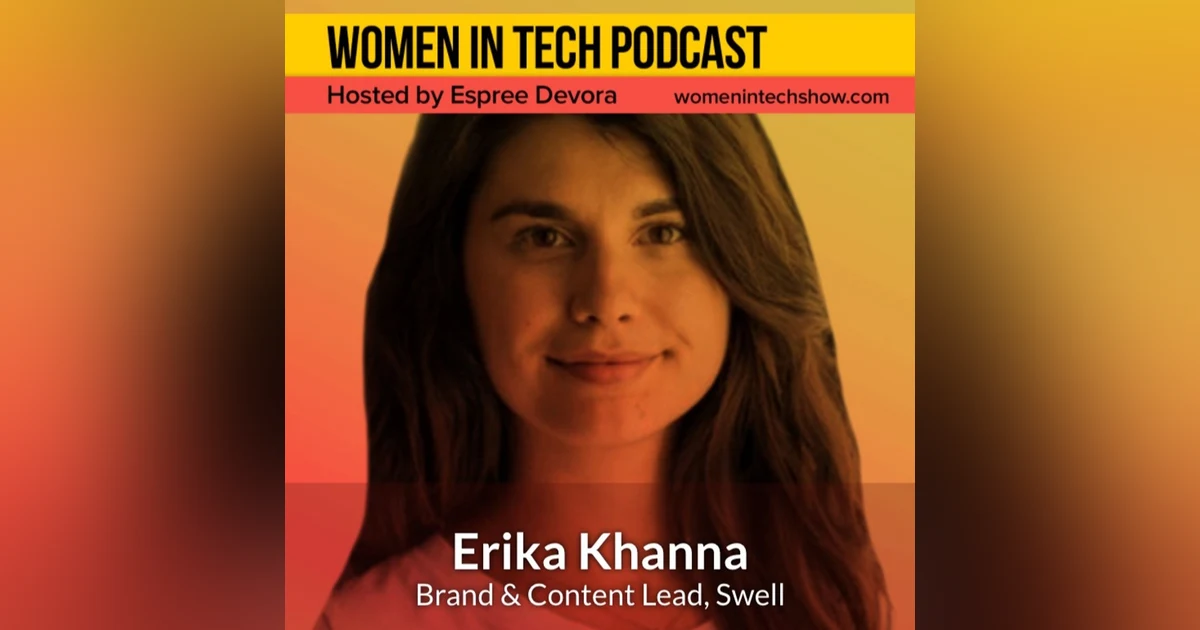 Erika Khanna of Swell: Women In Tech Montreal
