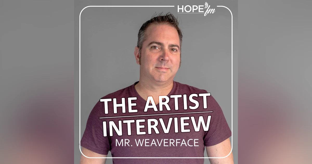 Mr. Weaverface