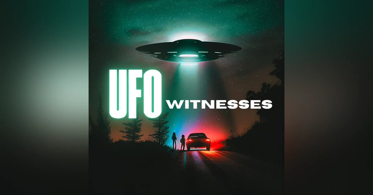 S9: Introducing: UFO Witnesses