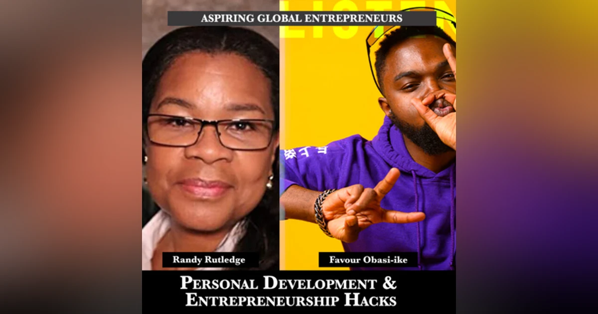 Personal Development & Entrepreneurship Hacks with Randy Rutledge 🎙 - 179