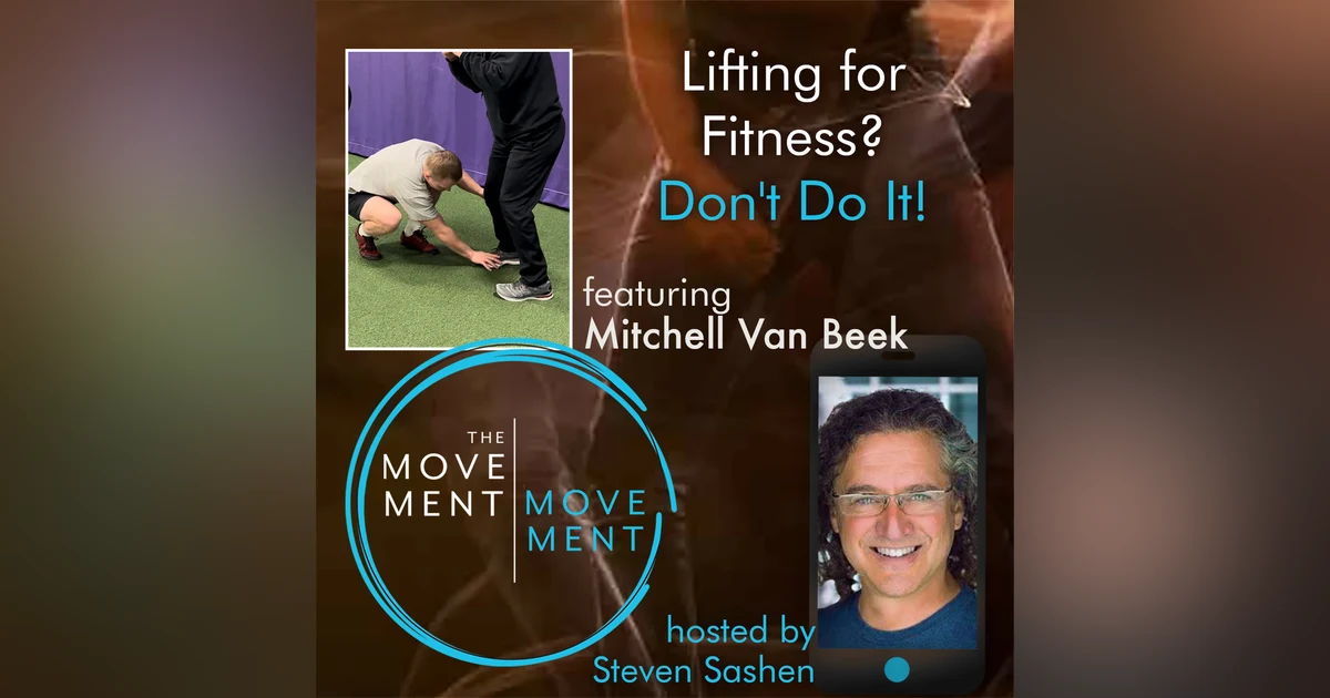 Episode 215: Lifting for Fitness? Don’t Do It!