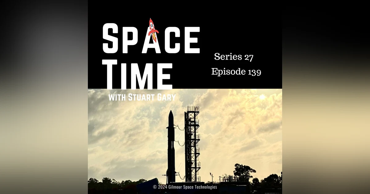 S27E139: Australia's Rocket Renaissance, Cosmic Giants Unveiled, and Martian Ocean Mysteries