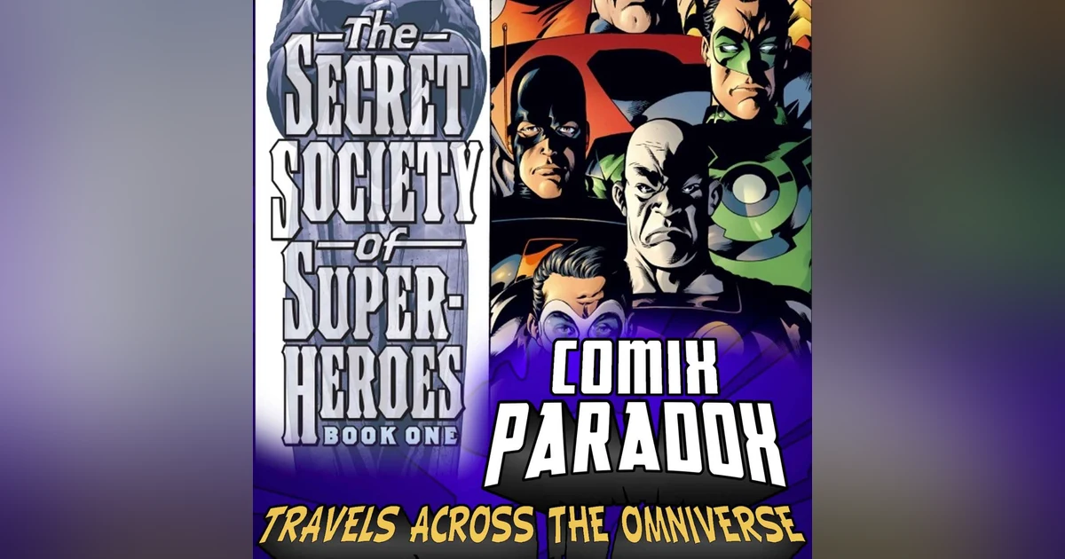 Ep.20 – JLA Secret Society of Super Heroes