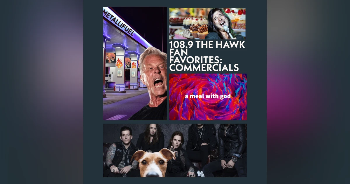 108.9 The Hawk: Fan Favorites - Commercials