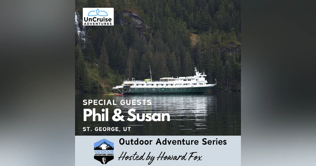 UnCruise Adventures: Exploring Alaska on the Wilderness Discoverer with Phil and Susan