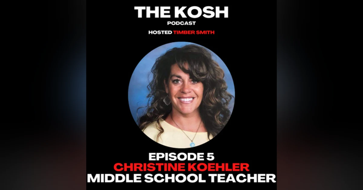 Episode 5: Christine Koehler - Middle School Teacher