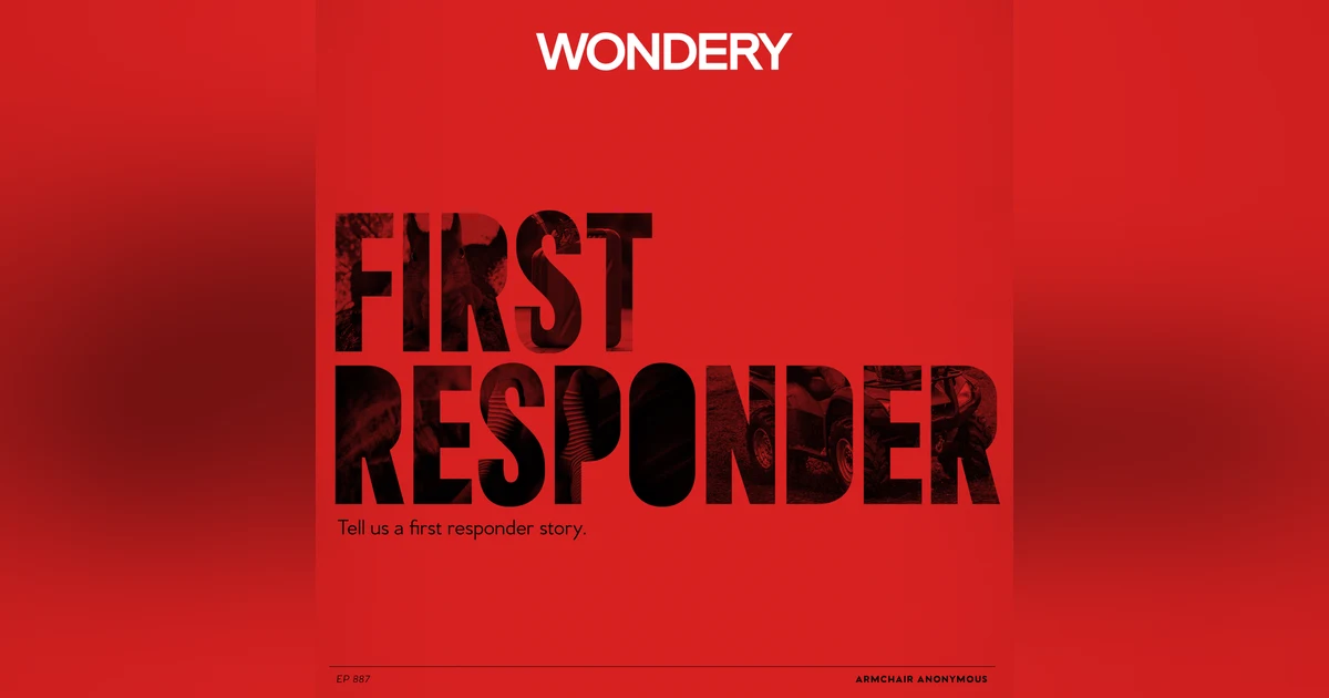 Armchair Anonymous: First Responder