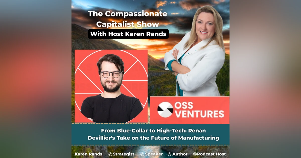 From Blue-Collar to High-Tech: Renan Devillier’s Take on the Future of Manufacturing