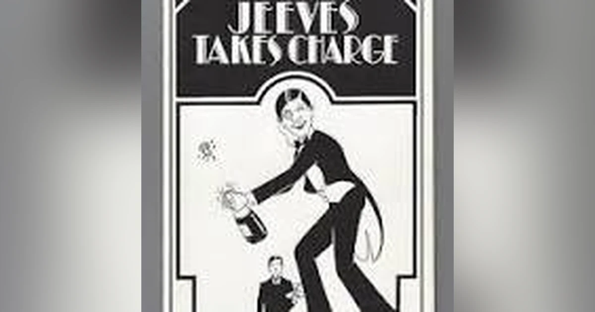 JEEVES TAKES CHARGE by P.G. WODEHOUSE