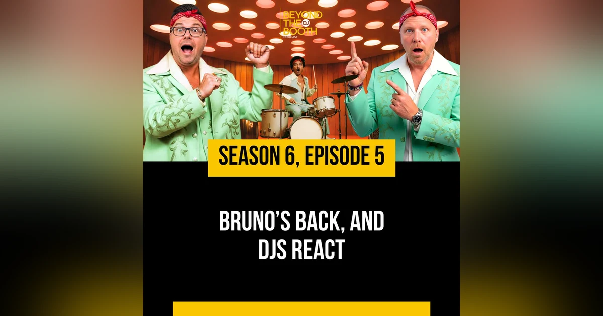 Bruno’s Back, And DJs React
