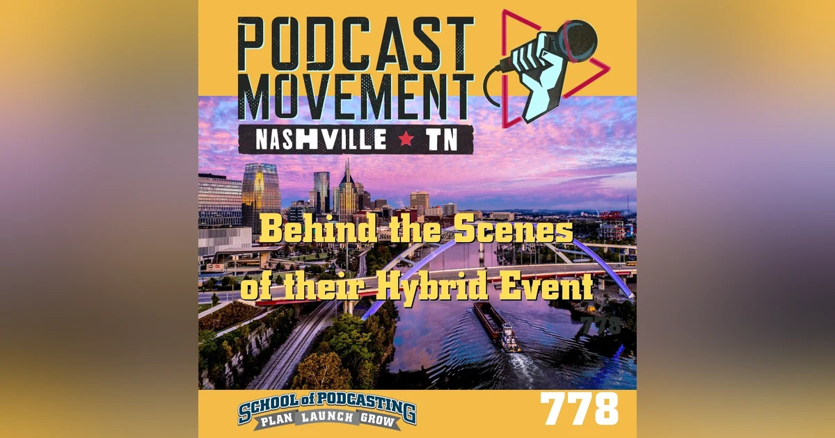 Behind the Scenes of Podcast Movement Nashville