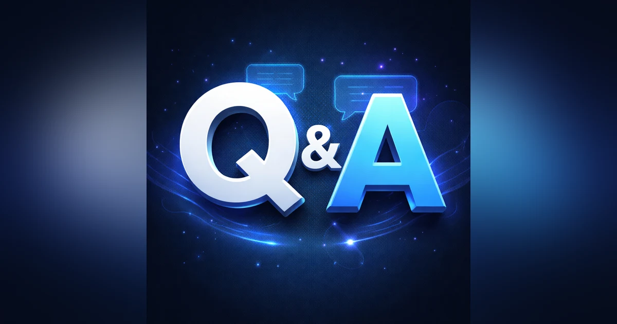 Q&A - Listener Questions