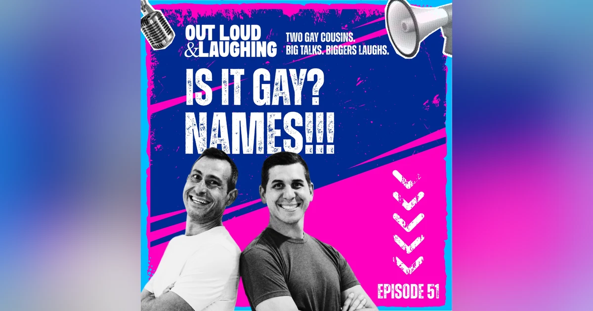 Is It Gay? Names!