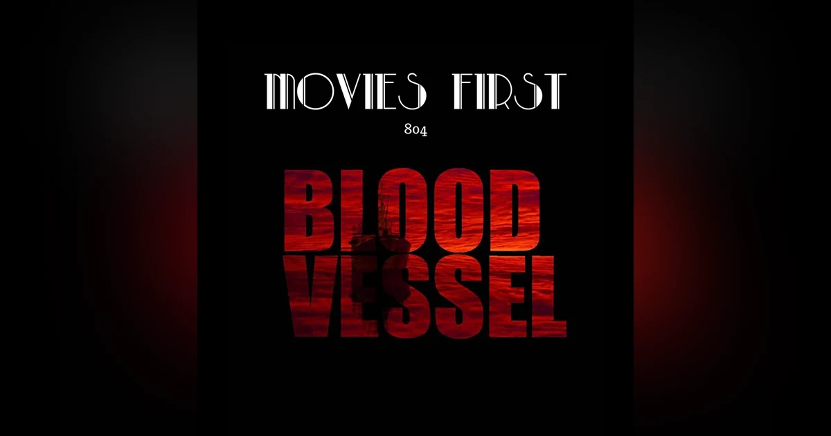 Blood Vessel (Horror) (the @MoviesFirst review)