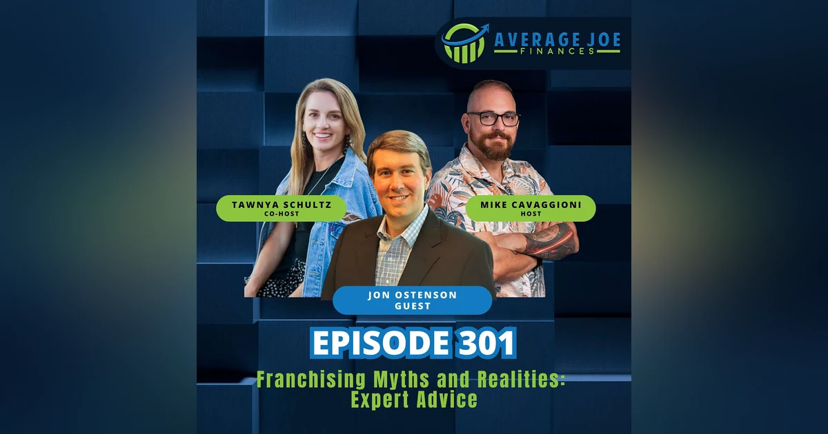 301. Franchising Myths and Realities: Expert Advice From Jon Ostenson