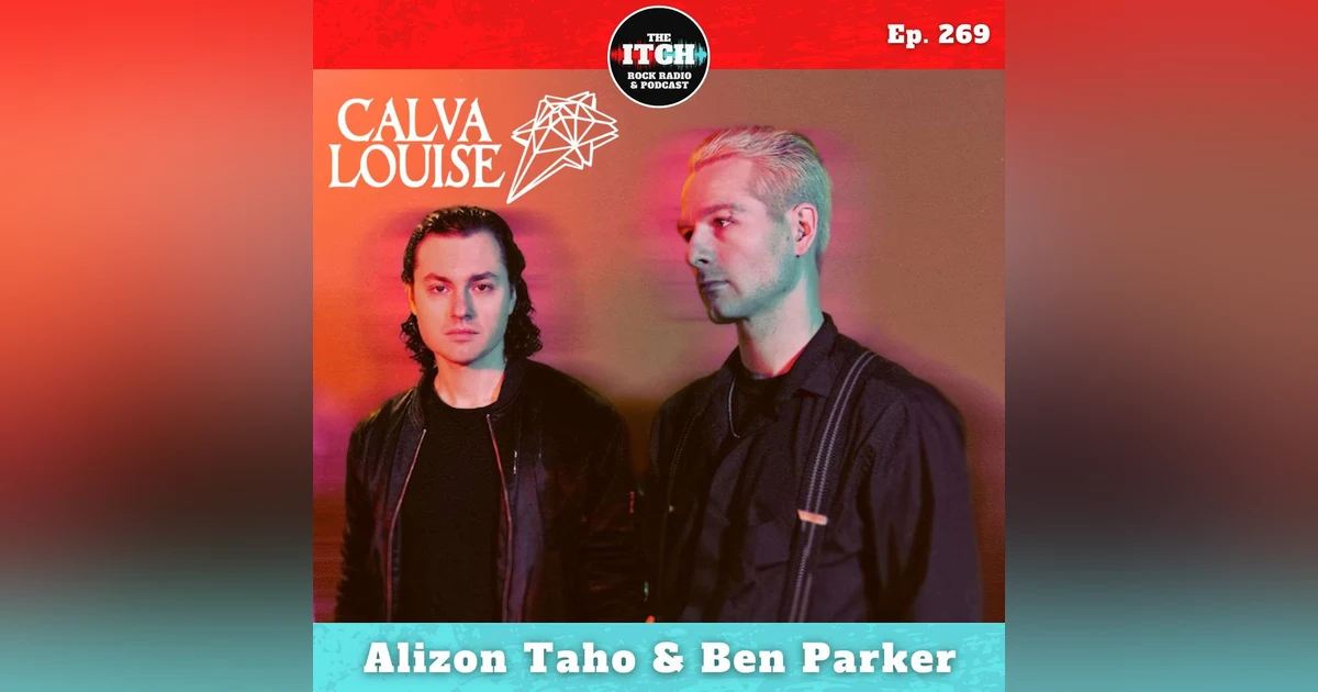 E269 Alizon Taho and Ben Parker of Calva Louise on Time Travel, Tour Pranks, and DIY Innovation