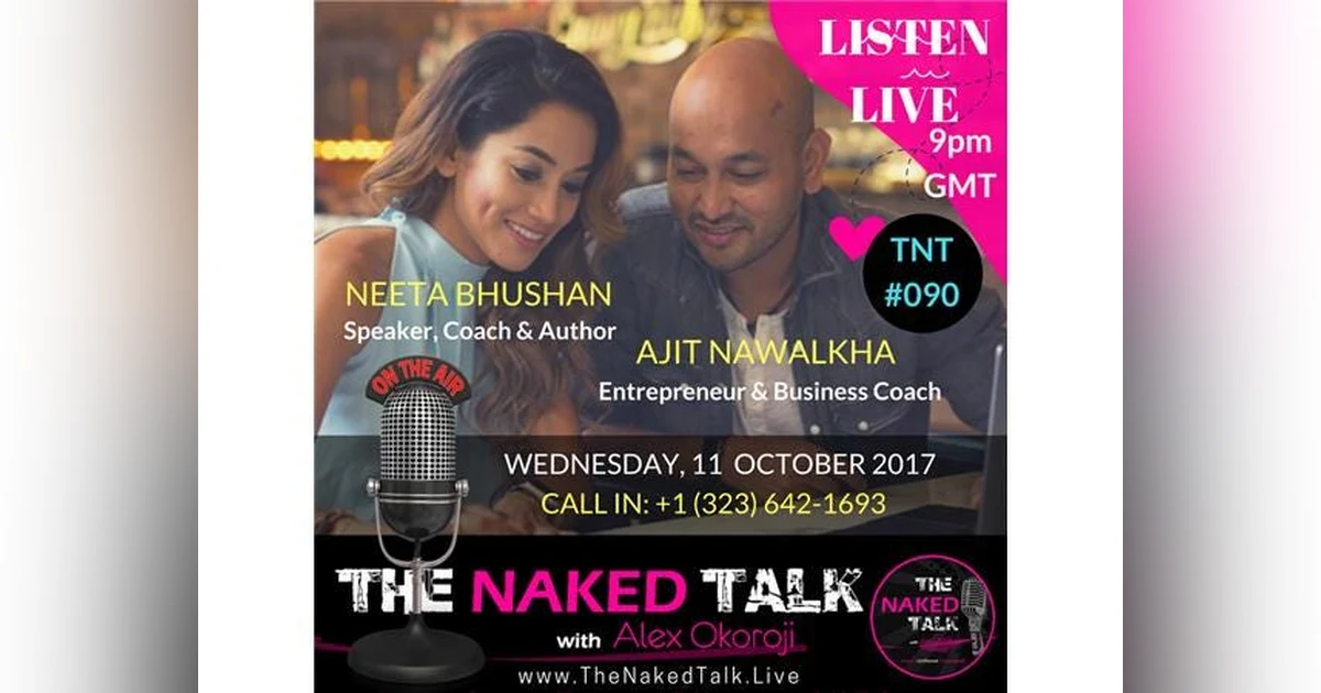 The Road to Transforming Lives w/ Guests - Ajit Nawalkha & Dr Neeta Bhushan