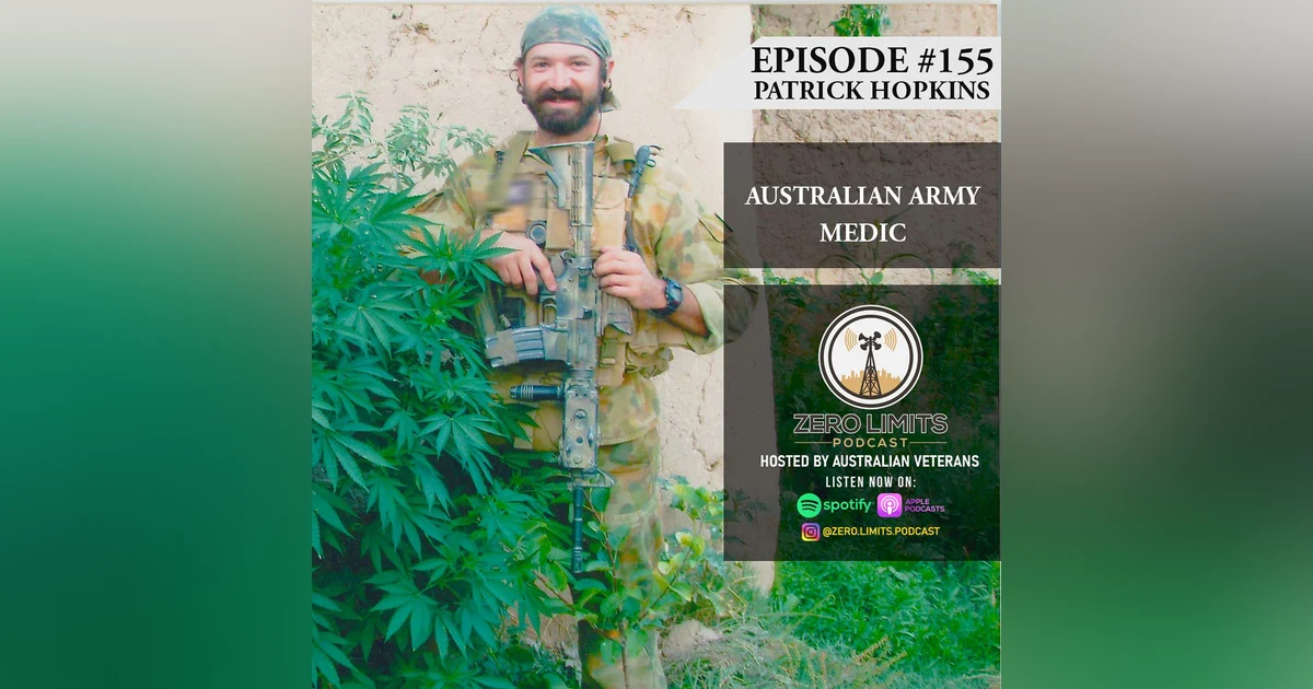 Ep. 155 Patrick Hopkins Royal Australian Army Medic