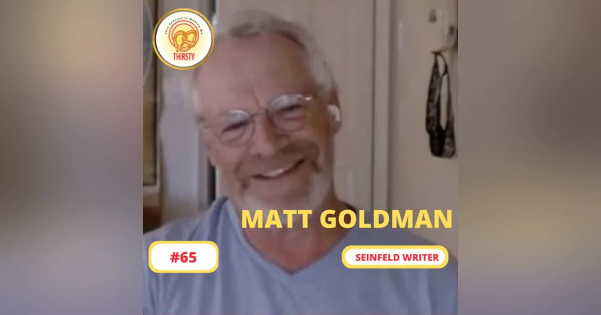 Seinfeld Podcast | Matt Goldman | 65