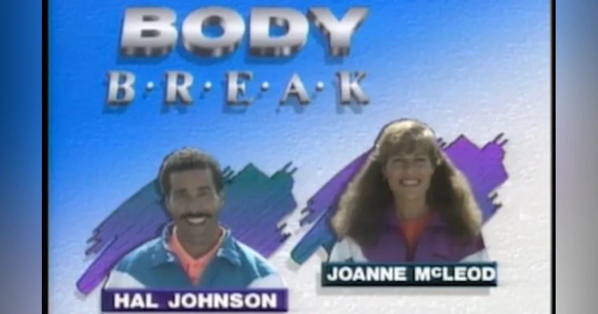 Remembering BodyBreak with Hal Johnson