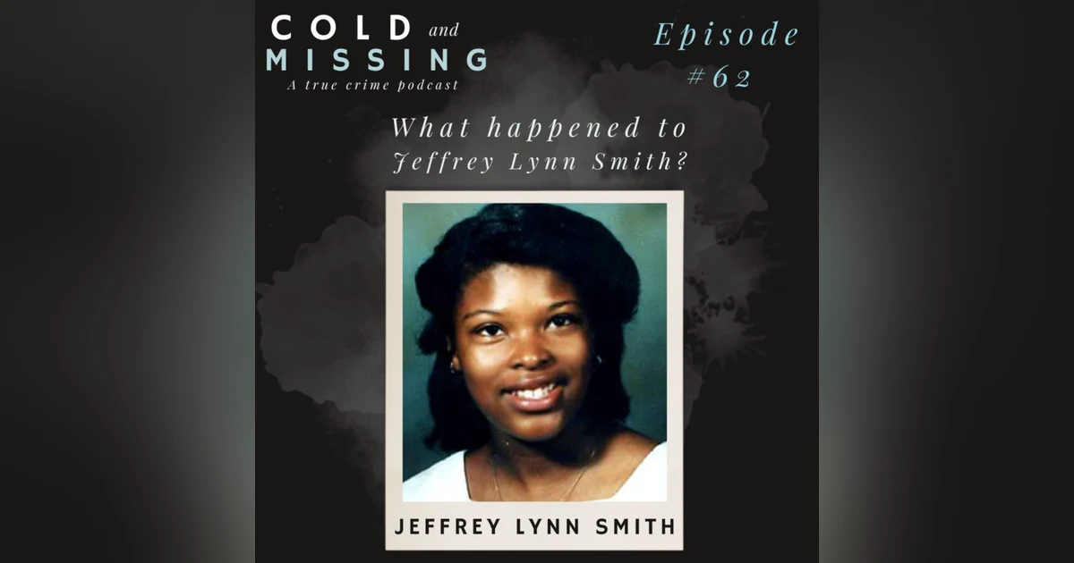 Cold and Missing: Jeffrey Lynn Smith