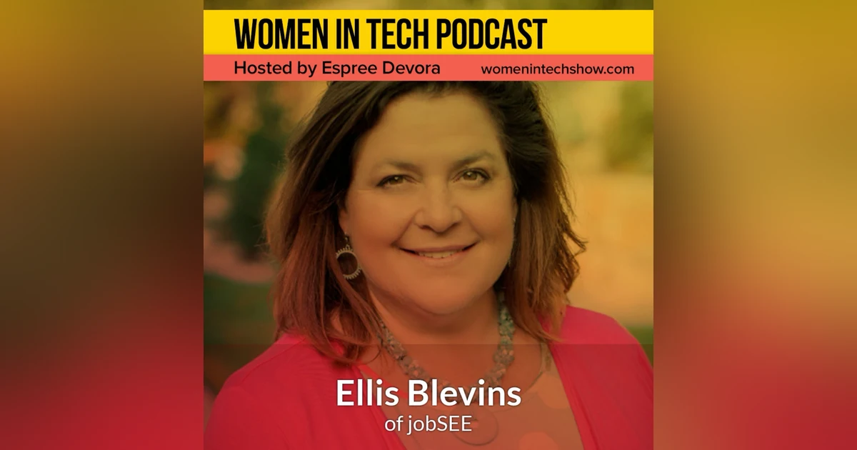 Blast From The Past: Ellis Blevins of jobSEE, Experience The New Way To Hire: Women in Tech Colorado
