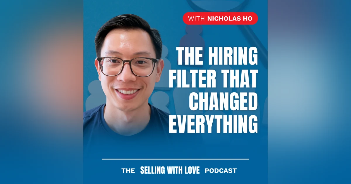 The Hiring Filter That Changed Everything — Nicholas Ho
