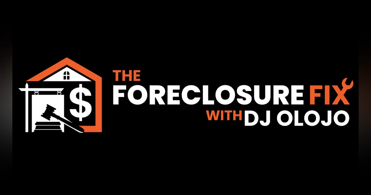The Foreclosure Fix Podcast